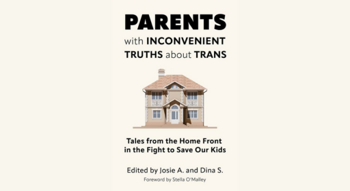 Parents with Inconvenient Truths about Trans Is Published