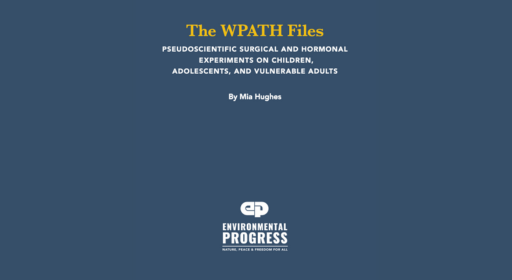 The WPATH Files Are Published — A Global Medical Scandal Exposed